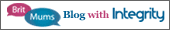 BritMums - Blogging with Integrity